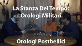 La Stanza Del Tempo: Orologi Militari pt.3