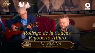 La Bikina - Rodrigo de la Cadena y Rigoberto Alfaro - Noche, Boleros y Son