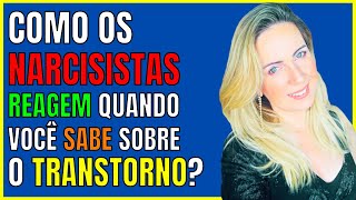 Como os Narcisistas Reagem quando Você sabe sobre o Transtorno? #narcisista