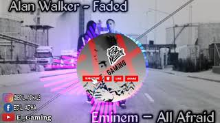 Alan Walker - Faded vs. Eminem – Not Afraid || DJ 2019 TERBARU