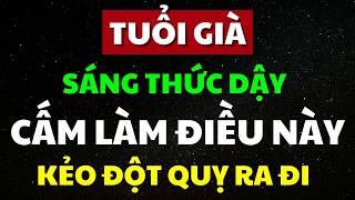 Một Cụ Ông 71Tuổi Vừa Qua Đời Vào Sáng Sớm. Về Già, Hãy Nhớ Sáng Thức Dậy Cấm Làm Điều Này