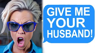 Karen Demands My Husband! It Gets Worse! r/EntitledPeople