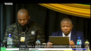 'ANC has a problem of materialism' - Dr Ntsikelelo Breakfast