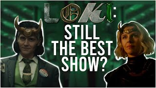Loki, One Year On: A Retrospective