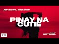 pieces pinay na cutie feat. je lennoj u0026 nck deezy