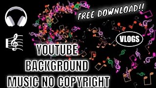 🎧 🎵Royalty Free Music. (No Copyright Music) Youtube Vlog Background Music, Free mp3 Download