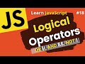 JavaScript Logical Operators | OR AND NOT | Learn JavaScript