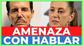 EL M*YO amenaza a Sheinbaum con hablar si no lo regresa a México