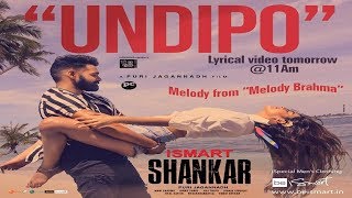 Undipo Lyrical Song | Ismart Shankar Teaser | Ram  Nidhhi Agerwal  Nabha Natesh | Puri Jagannadh