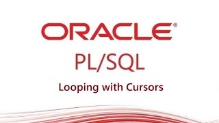 PL/SQL tutorial: Looping with Cursors in Oracle Database