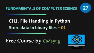 File Handling in Python | Save Data into Binary File Using Python | NCERT 12th Computer Science