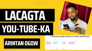 SIDEE YOUTUBE LACAG LOOGA SAMEYAA  | HOW MUCH YOUTUBE PAID ME