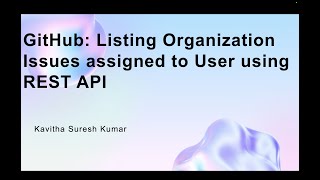 GitHub: Listing Organization Issues assigned to User using REST API