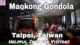 Maokong Gondola, Taipei, Taiwan - Helpful Travel Info | Taipei Travel Guides - Episode# 5