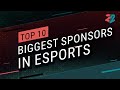 Top 10 Biggest Sponsors in Esports