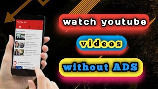 how to block ads in youtube/watch youtube videos without ads