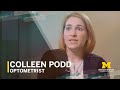 Colleen Podd, O.D. | Optometrist, Michigan Medicine