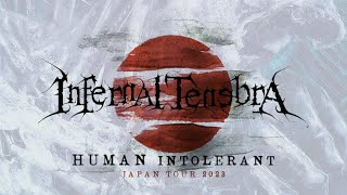 Infernal Tenebra - Human Intolerant (OFFICIAL VIDEO Japan Tour 2023)