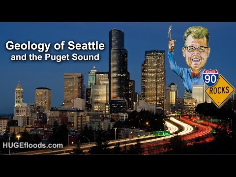 Geology of Seattle and the Puget Sound Geology of Seattle and the Puget Sound