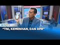 Tidak ada Revisi UUD TNI? Kata Siapa? #HOTROOM