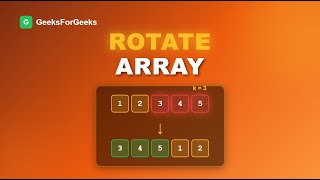 L28. Rotate Array | GeeksforGeeks