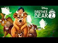 brother bear 2 welcome to this day lyrics