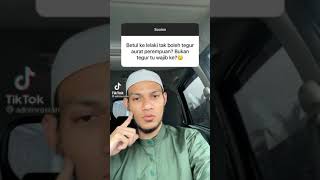 HUKUM LELAKI TEGUR PEREMPUAN TAK MENUTUP AURAT | USTAZ ADNIN