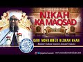 Nikah Ka Maqsad | Qari Mohammed Rizwan Khan