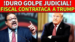 ESCANDALO! TRUMP RECIBE GOLPE INESPERADO DEL FISCAL DE MANHATTAN