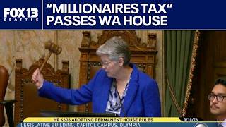 WA House passes 'millionaires tax' after 24-hour debate | FOX 13 Seattle
