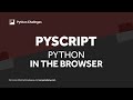 PyScript | Run Python in your HTML | Quick Introduction