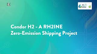 Condor H2 - A RH2INE Zero-Emission Shipping Project