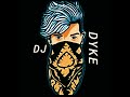 DJ Dyke - All Dykes In The Club