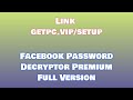 🔸Facebook Password Decryptor👏 HOW TO INSTALL 💻PC/LAPTOP [TUTORIAL 2024 no charge🎈]