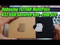 Unboxing FEITIAN MultiPass K32 USB Security Key - FIDO U2F