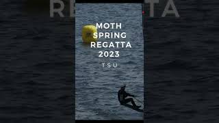 MOTH SPRING REGATTA 2023 in TSU