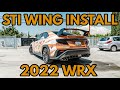 2022 SUBARU WRX STI WING INSTALL DIY! | AeroflowDynamics