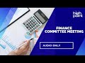 Finance Committee Meeting | 2-29-24 | 4 p.m.