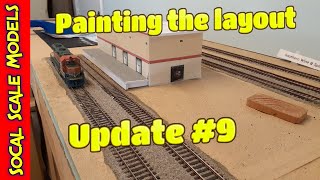 Layout Update #9 July-9-2020 | Painting the Layout