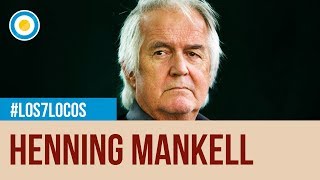 Recordamos a Henning Mankell en Los 7 locos