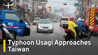 Typhoon Usagi Approaches Taiwan From the Southeast｜TaiwanPlus News