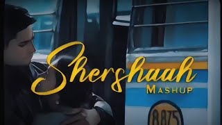 Shershaah Mashup Lofi Song | Lofi Mashup Song | B praak | D Raval | All Shershaah Mashup |
