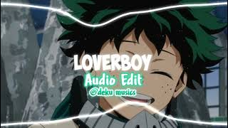 Loverboy A Wall Audio Edit
