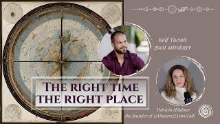 Finding the right time and the right place (astrocartography) - with Rolf Tümis