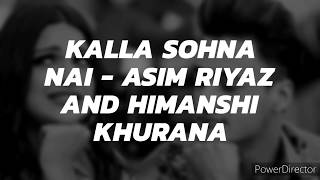 Kalla Sohna Nai Lyrics – Neha Kakkar | Asim Riaz & Himanshi Khurana