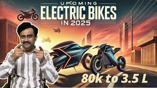 Top 5 Upcoming Electric Motorcycles in India 2025  | Features, Launch & Price!