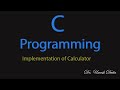 Project 1: Implementation of Calculator using C Programming