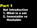 Python 3 Basics # 17.1 | Sets in Python | What is a Python Set | Immutable vs Hashable