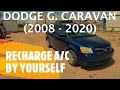 Dodge Grand Caravan - HOW TO RECHARGE A/C by Yourself (2008 - 2020)