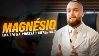 MAGNÉSIO CURA a PRESSÃO ALTA? l Dr. Lucas F Mattos